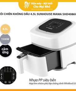Nồi Chiên Không Dầu Sunhouse Mama SHD4086W (4.5 Lít) – Hàng Chính Hãng