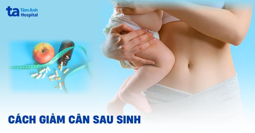 Chuyên gia tư vấn giảm cân cho mẹ bỉm sữa