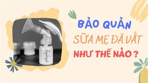 cac-phuong-phap-bao-quan-sua-me-hieu-qua