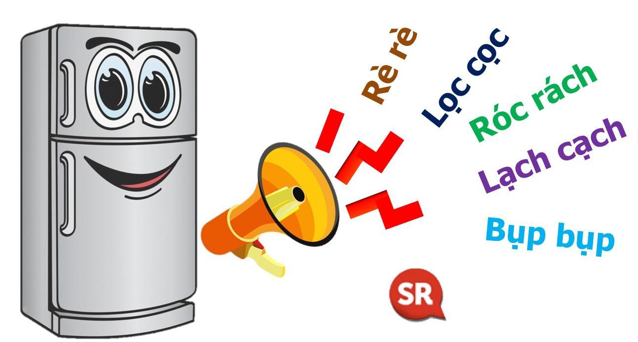 tủ lạnh kêu cạch cạch do nhiều nguyên nhân