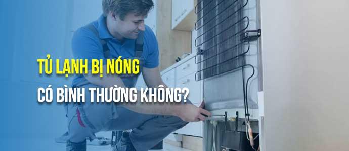 tu-lanh-bi-nong-bat-thuong-ben-ngoai-can-kiem-tra