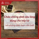 Bếp từ có rang lạc được không? Giải đáp từ chuyên gia