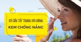 [SỰ THẬT] Dùng kem chống nắng có cần tẩy trang không?