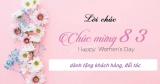 [HOT] 1001+ Lời chúc 8/3 dành cho Khách hàng nữ