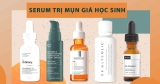 [Review] Top 5 Serum trị Mụn Giá Học Sinh tốt nhất hiện nay