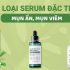 [Review] Top 5 Serum trị mụn Rau Má tốt nhất hiện nay (2022)