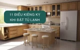 Cách đặt tủ lạnh đúng phong thủy hút tài lộc cho gia chủ